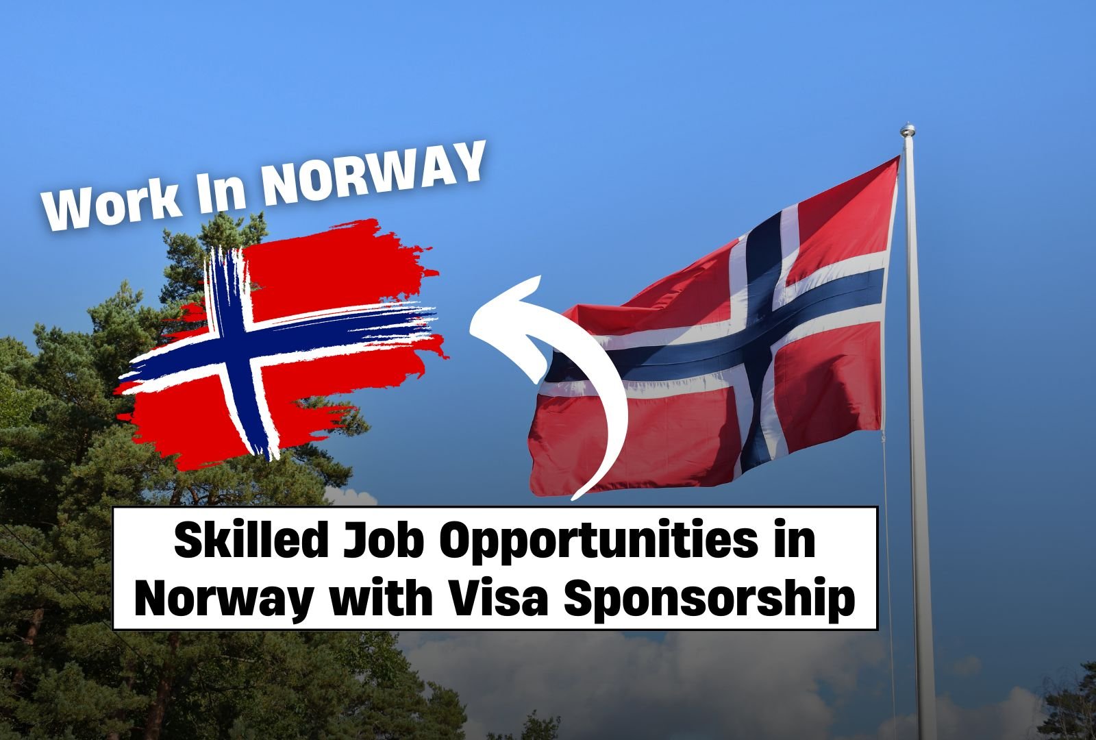 Skilled Job Opportunities in Norway with Visa Sponsorship - 2024