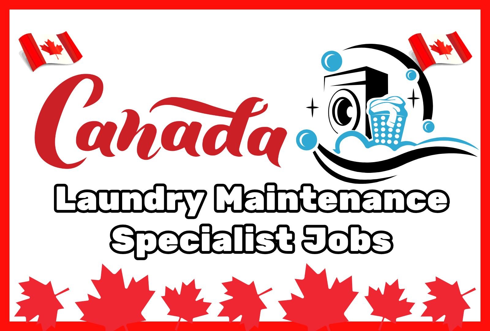Apply Now for Laundry Maintenance Specialist Jobs in Canada ($30.22 per hour)