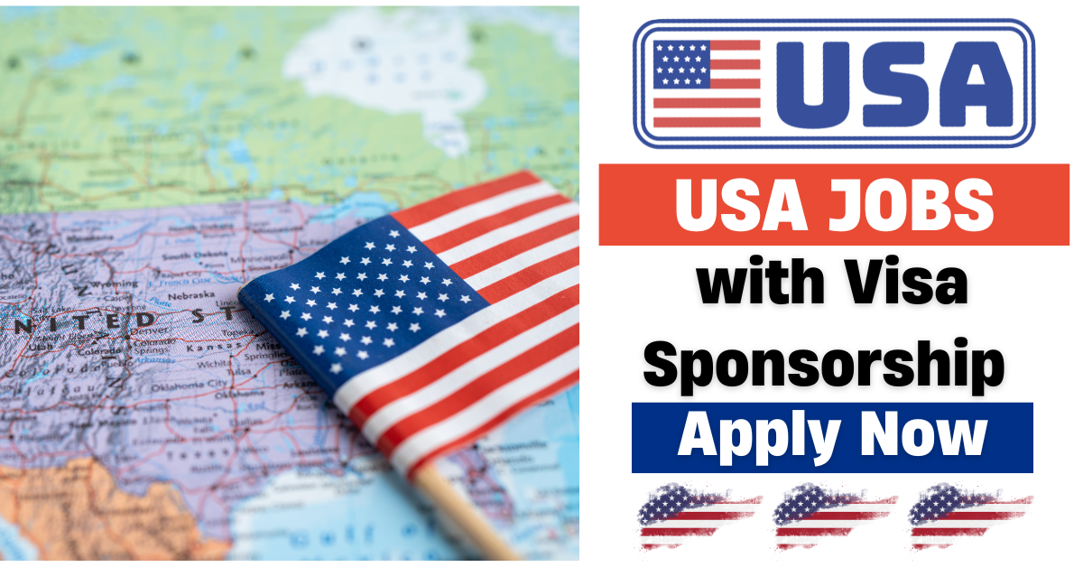 USA Jobs with Visa Sponsorship in 2025: Apply Now