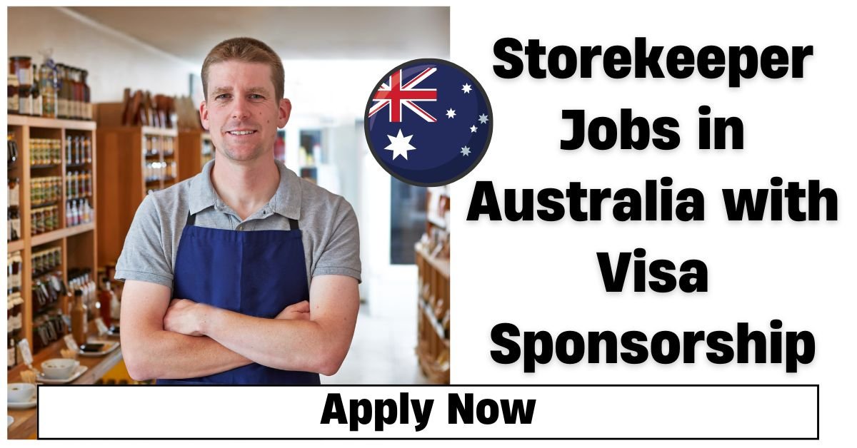 Storekeeper Jobs in Australia with Visa Sponsorship